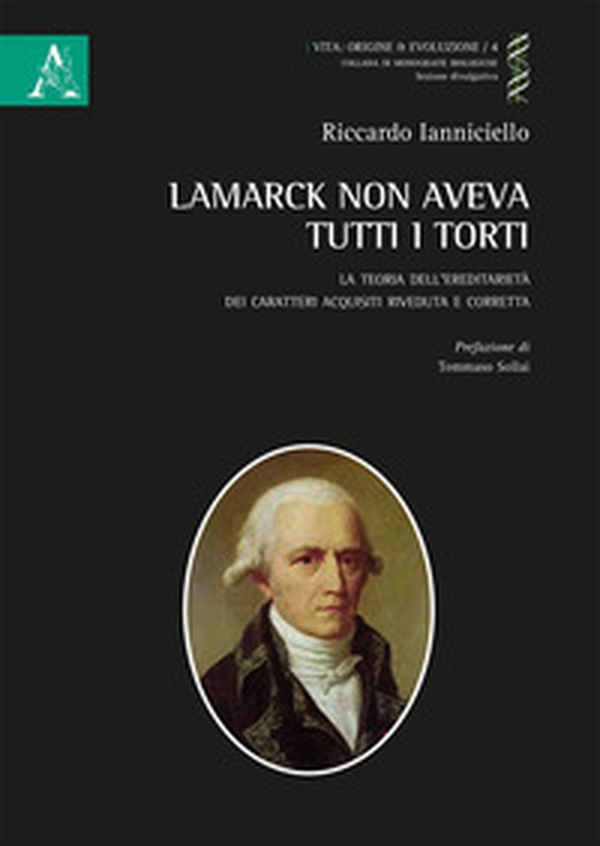 Lamarck non aveva tutti i torti. La teoria dell'ereditarietà dei caratteri acquisiti riveduta e corretta - Librerie.coop Lamarck non aveva tutti i torti. La teoria dell'ereditarietà dei caratteri acquisiti riveduta e corretta - Librerie.coop