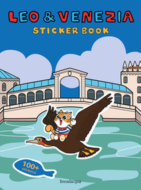 Leo & Venezia. Sticker book - Librerie.coop Leo & Venezia. Sticker book - Librerie.coop