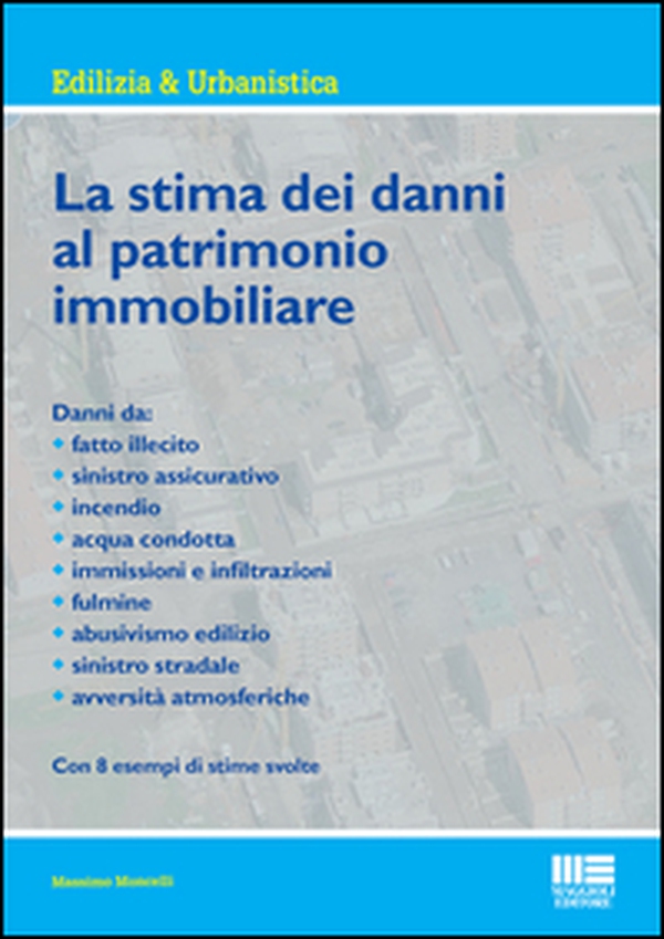 La stima dei danni al patrimonio immobiliare - Librerie.coop La stima dei danni al patrimonio immobiliare - Librerie.coop