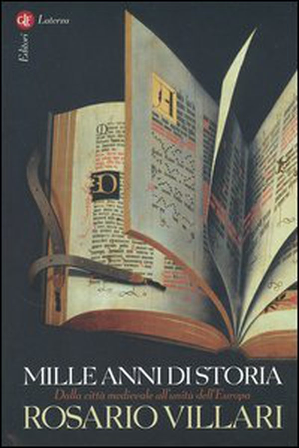 Mille anni di storia. Dalla città medievale all'unità dell'Europa - Librerie.coop Mille anni di storia. Dalla città medievale all'unità dell'Europa - Librerie.coop