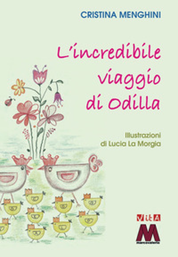 L'incredibile viaggio di Odilla - Librerie.coop L'incredibile viaggio di Odilla - Librerie.coop