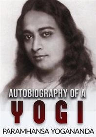 Autobiography of a yogi - Librerie.coop