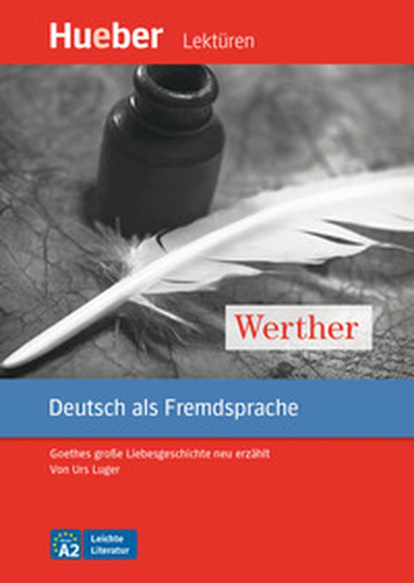 Werther. Goethes grosse liebesgeschichte neu erzählt leichte literatur - Librerie.coop Werther. Goethes grosse liebesgeschichte neu erzählt leichte literatur - Librerie.coop
