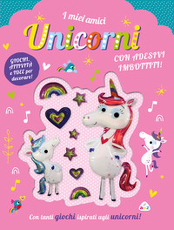 I miei amici unicorni. Con adesivi - Librerie.coop I miei amici unicorni. Con adesivi - Librerie.coop