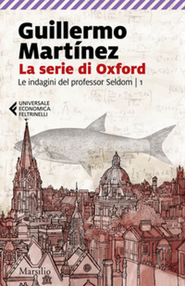 La serie di Oxford. Le indagini del professor Seldom - Vol. 1 - Librerie.coop La serie di Oxford. Le indagini del professor Seldom - Vol. 1 - Librerie.coop