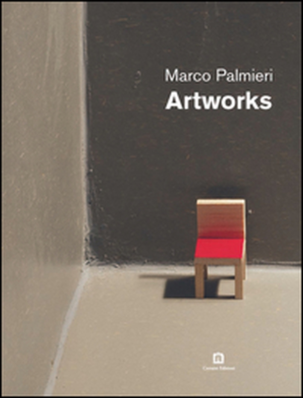 Marco Palmieri. Artworks. Ediz. italiana e inglese - Librerie.coop Marco Palmieri. Artworks. Ediz. italiana e inglese - Librerie.coop