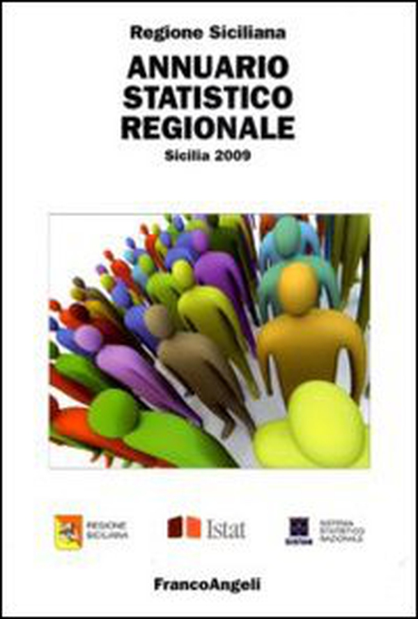 Annuario statistico regionale. Sicilia 2009 - Librerie.coop Annuario statistico regionale. Sicilia 2009 - Librerie.coop