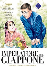 Imperatore del Giappone. La storia dell'Imperatore Hirohito - Vol. 2 - Librerie.coop