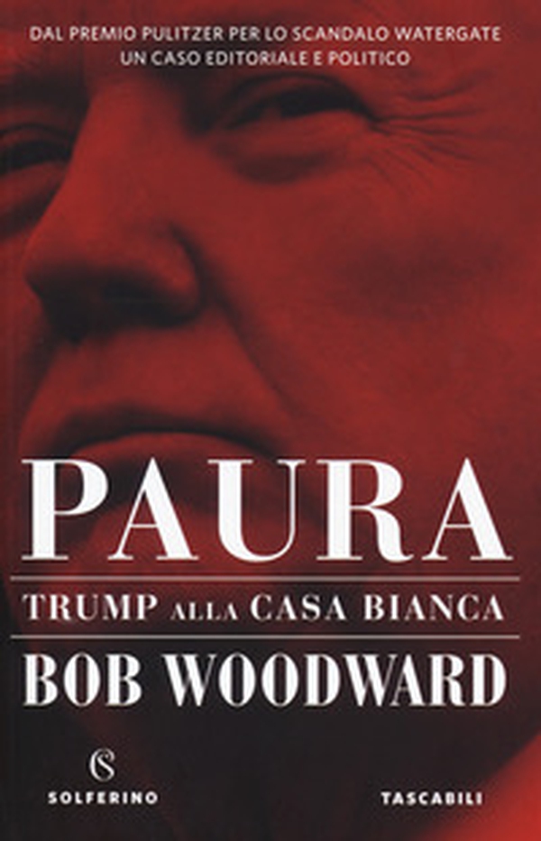 Paura. Trump alla Casa Bianca - Librerie.coop Paura. Trump alla Casa Bianca - Librerie.coop