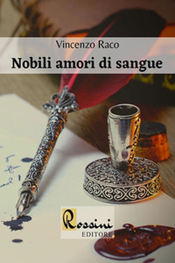 Nobili amori di sangue - Librerie.coop Nobili amori di sangue - Librerie.coop