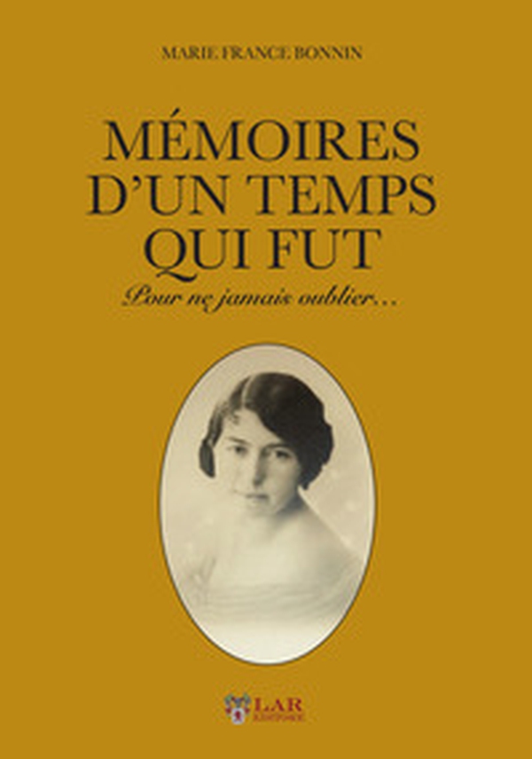 Memoire d'un temp qui fut. Pour ne jamais oublier... - Librerie.coop Memoire d'un temp qui fut. Pour ne jamais oublier... - Librerie.coop