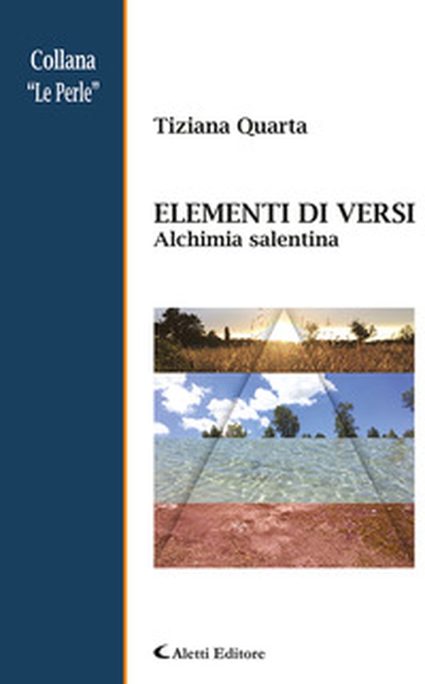 Alchimia in versi. Alchimia salentina - Librerie.coop Alchimia in versi. Alchimia salentina - Librerie.coop