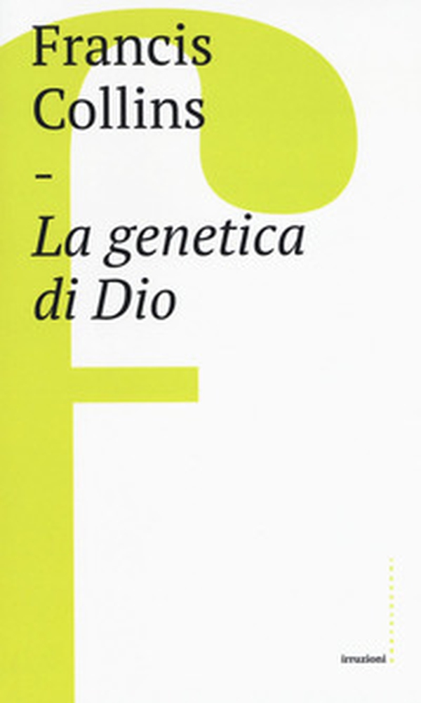 La genetica di Dio - Librerie.coop La genetica di Dio - Librerie.coop