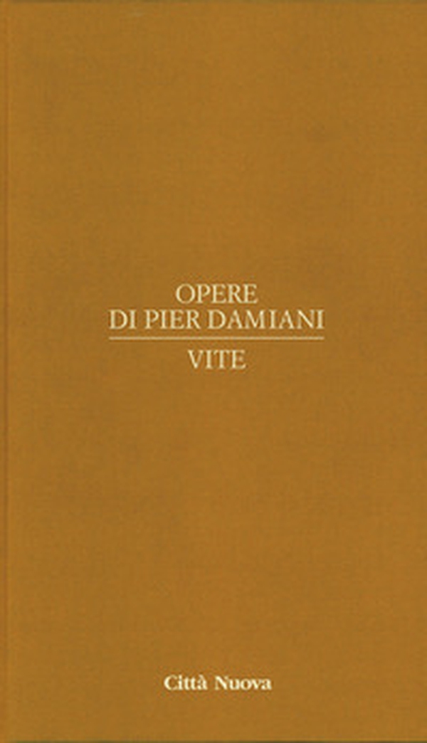 Opere di Pier Damiani. Testo latino a fronte - Librerie.coop Opere di Pier Damiani. Testo latino a fronte - Librerie.coop