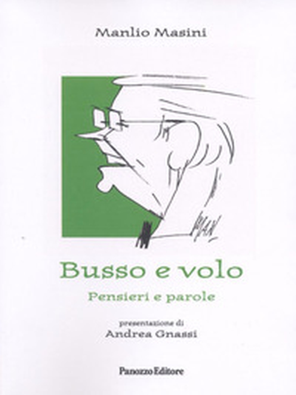 Busso e volo. Pensieri e parole - Librerie.coop Busso e volo. Pensieri e parole - Librerie.coop