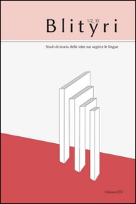 Blityri. Studi di storia delle idee sui segni e le lingue - Vol. 4 - Librerie.coop