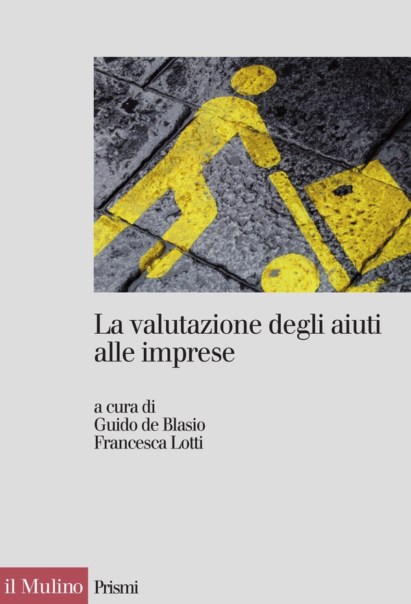 La valutazione degli aiuti alle imprese - Librerie.coop La valutazione degli aiuti alle imprese - Librerie.coop