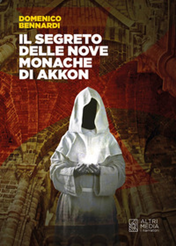 Il segreto delle nove monache di Akkon - Librerie.coop Il segreto delle nove monache di Akkon - Librerie.coop