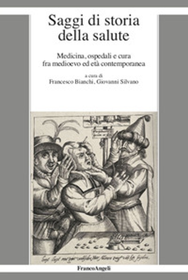 Saggi di storia della salute. Medicina, ospedali e cura fra medioevo ed età contemporanea - Librerie.coop Saggi di storia della salute. Medicina, ospedali e cura fra medioevo ed età contemporanea - Librerie.coop
