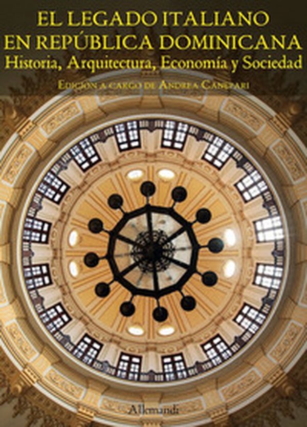 El legado italiano en Republica Dominicana - Librerie.coop El legado italiano en Republica Dominicana - Librerie.coop