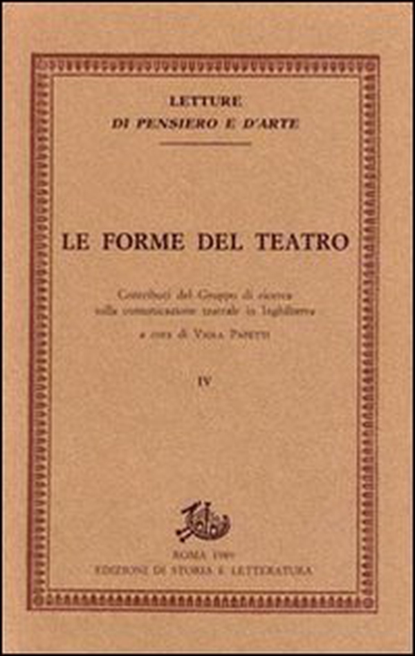Le forme del teatro. Contributi del gruppo di ricerca sulla comunicazione teatrale in inghilterra - Librerie.coop Le forme del teatro. Contributi del gruppo di ricerca sulla comunicazione teatrale in inghilterra - Librerie.coop