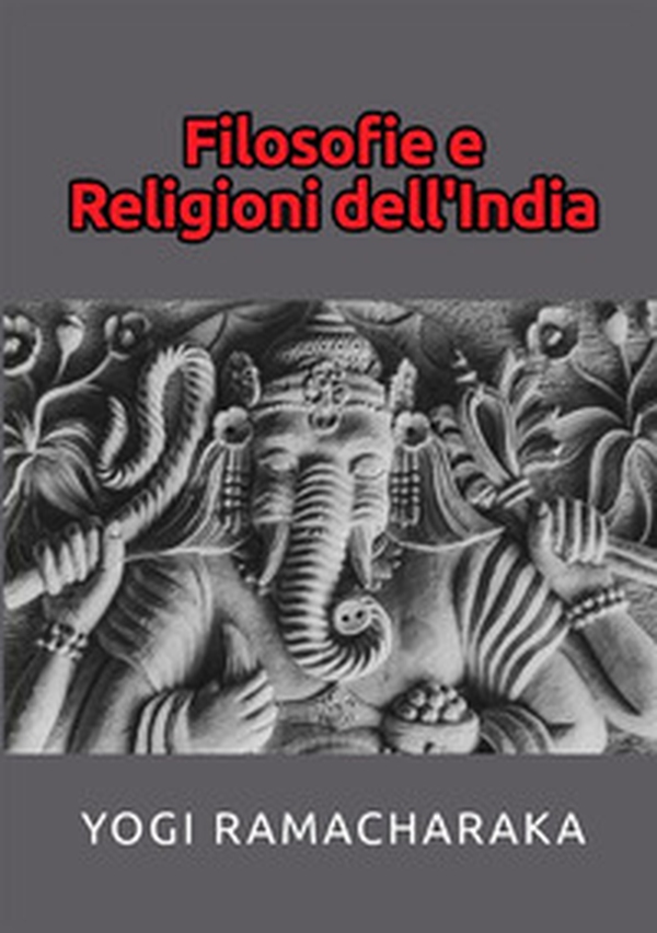 Filosofie e religioni dell'India - Librerie.coop Filosofie e religioni dell'India - Librerie.coop