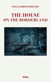The house on the borderland - Librerie.coop