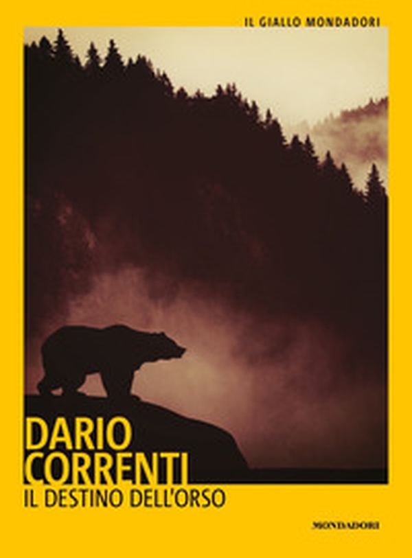 Il destino dell'orso - Librerie.coop Il destino dell'orso - Librerie.coop