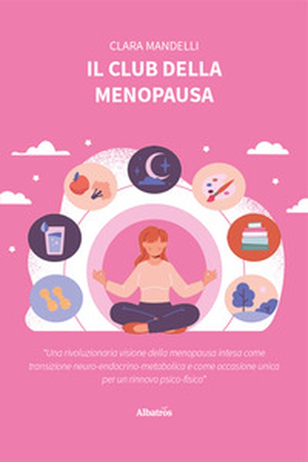Il club della menopausa - Librerie.coop Il club della menopausa - Librerie.coop