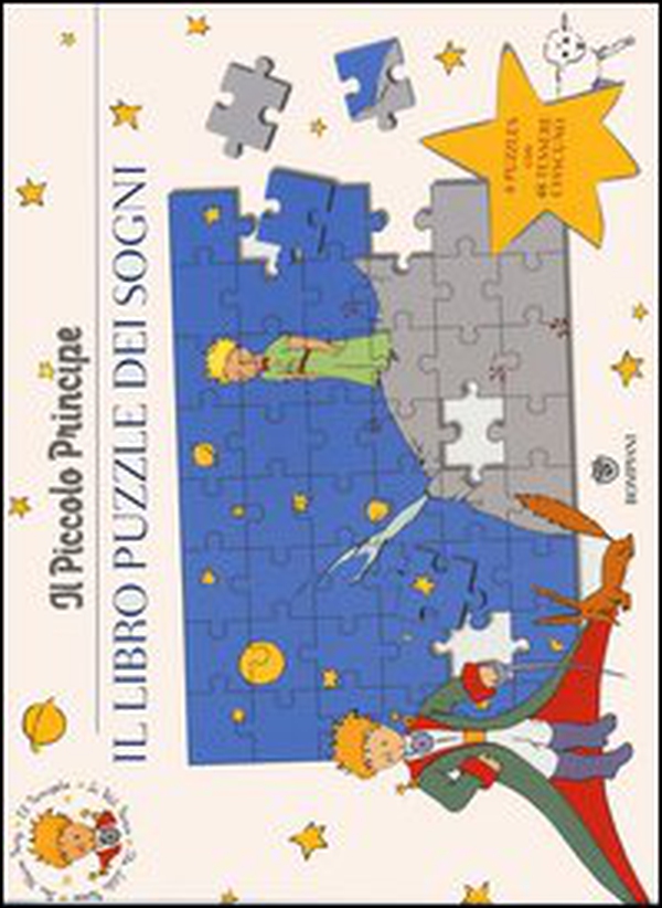 Il Piccolo Principe. Il libro puzzle dei sogni - Librerie.coop Il Piccolo Principe. Il libro puzzle dei sogni - Librerie.coop