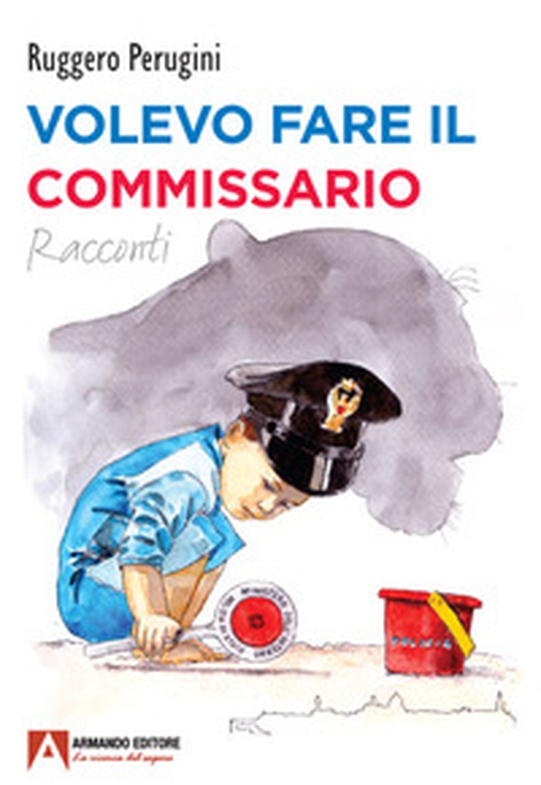 Volevo fare il commissario - Librerie.coop Volevo fare il commissario - Librerie.coop