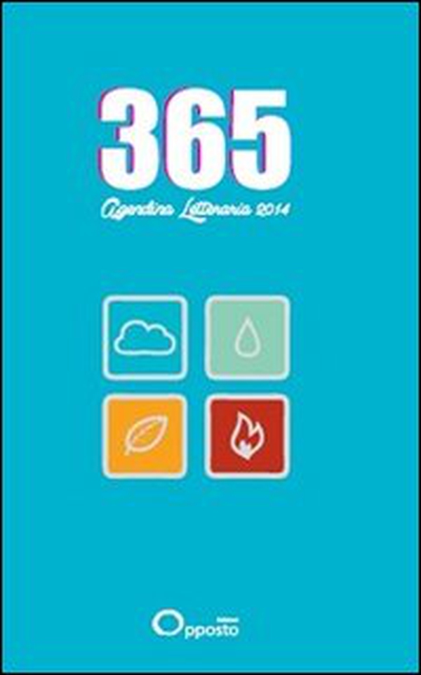 365. Agenda letteraria 2014. Ediz. azzurra - Librerie.coop 365. Agenda letteraria 2014. Ediz. azzurra - Librerie.coop