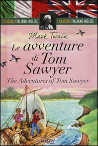 Le avventure di Tom Sawyer-The adventures of Tom Sawyer - Librerie.coop