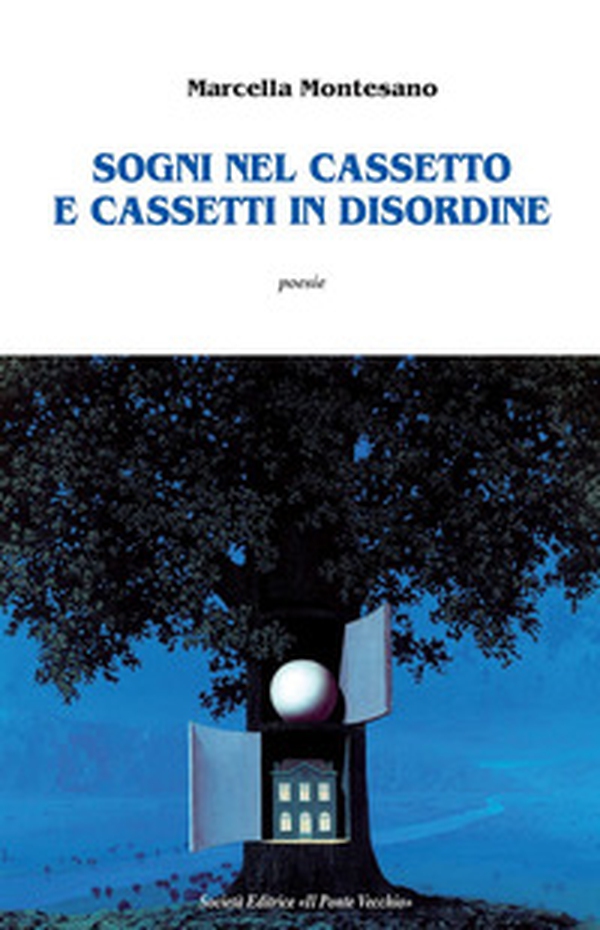 Sogni nel cassetto e cassetti in disordine - Librerie.coop Sogni nel cassetto e cassetti in disordine - Librerie.coop