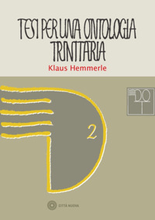 Tesi per una ontologia trinitaria - Librerie.coop Tesi per una ontologia trinitaria - Librerie.coop