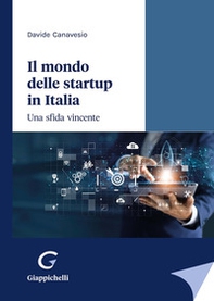 Il mondo delle startup in Italia. Una sfida vincente - Librerie.coop
