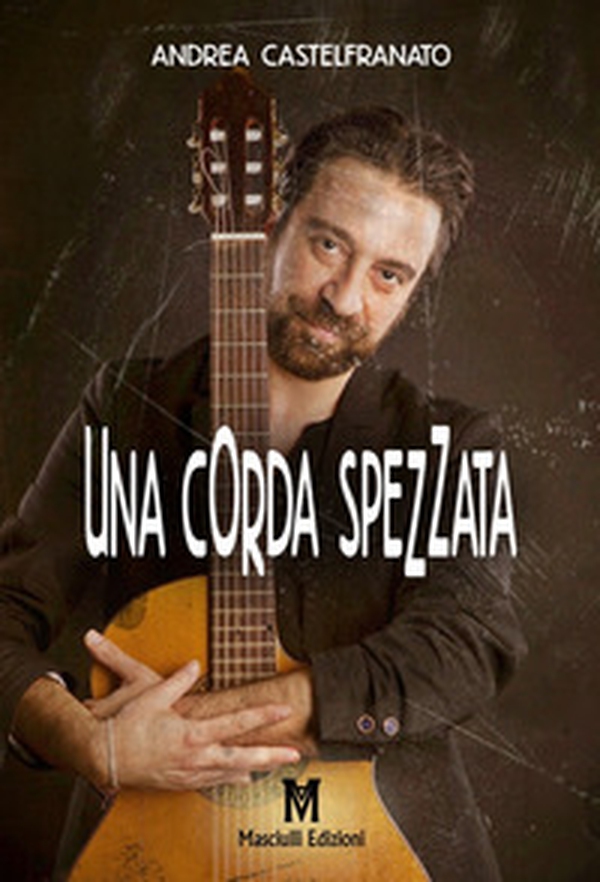 Una corda spezzata - Librerie.coop Una corda spezzata - Librerie.coop