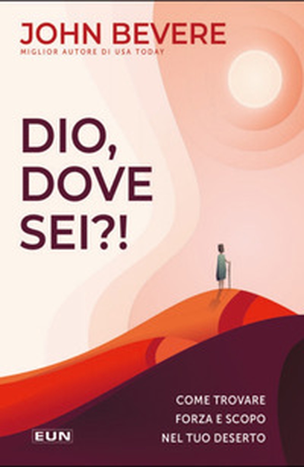 Dio dove sei?! Come trovare forza e scopo nel tuo deserto - Librerie.coop Dio dove sei?! Come trovare forza e scopo nel tuo deserto - Librerie.coop