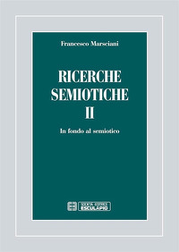 Ricerche semiotiche - Vol. 2 - Librerie.coop Ricerche semiotiche - Vol. 2 - Librerie.coop