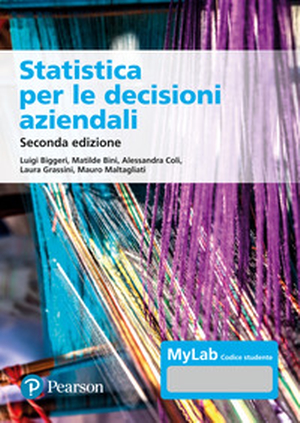 Statistica per le decisioni aziendali. Ediz. MyLab - Librerie.coop Statistica per le decisioni aziendali. Ediz. MyLab - Librerie.coop