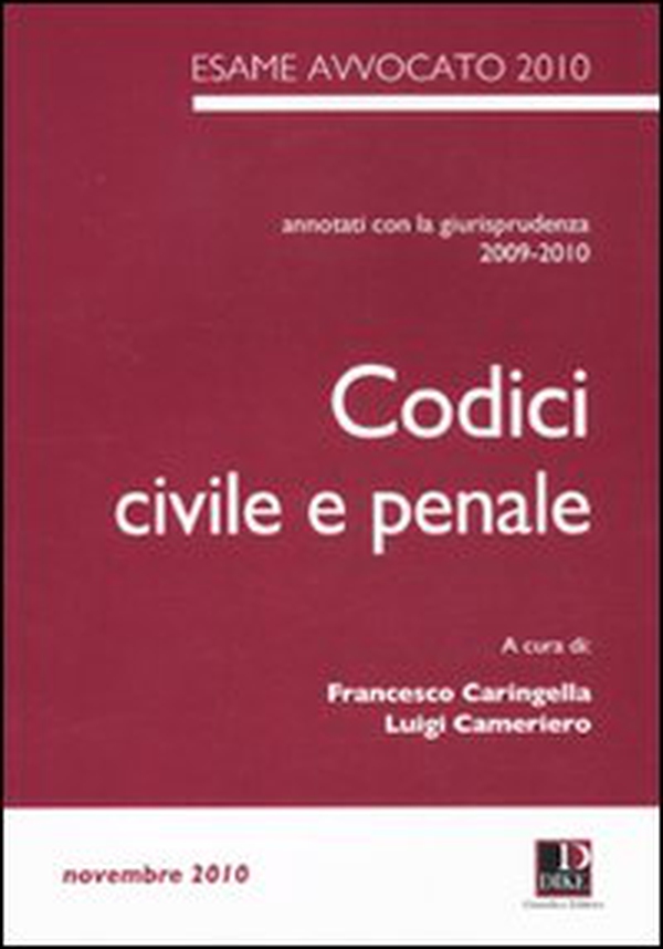 Codici civile e penale annotato con la giurisprudenza del 2009 e del 2010 - Librerie.coop Codici civile e penale annotato con la giurisprudenza del 2009 e del 2010 - Librerie.coop