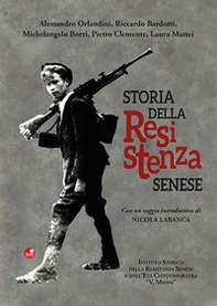 Storia della Resistenza senese - Librerie.coop