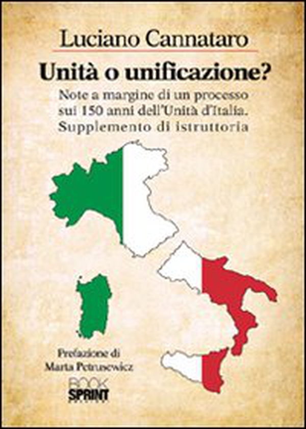 Unità o unificazione? Note a margine di un processo sui 150 anni dell'unità d'Italia supplemento di istruttoria - Librerie.coop Unità o unificazione? Note a margine di un processo sui 150 anni dell'unità d'Italia supplemento di istruttoria - Librerie.coop