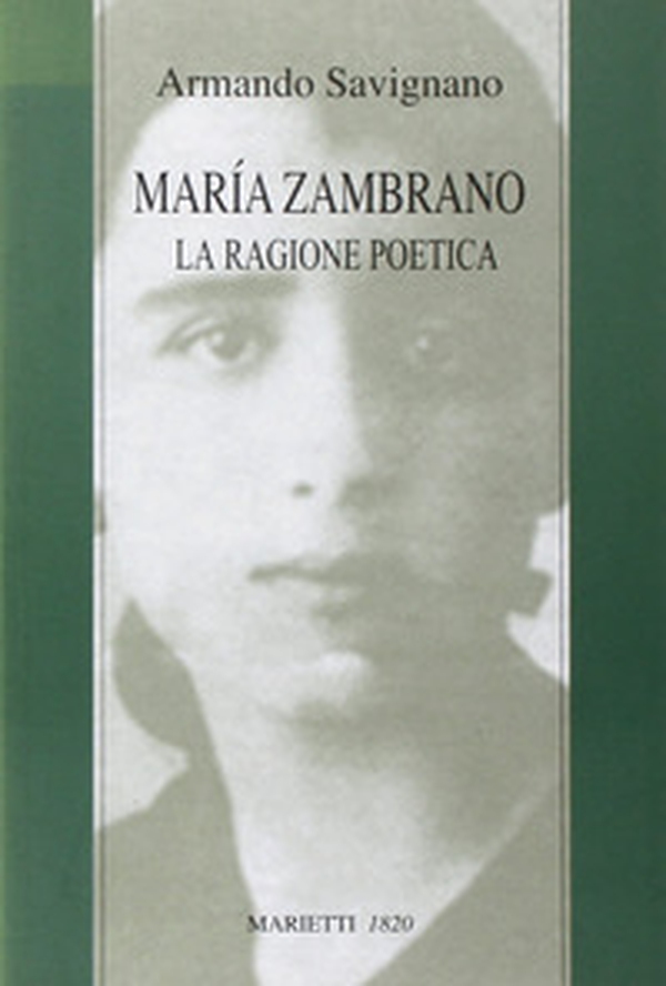 Maria Zambrano. La ragione poetica - Librerie.coop Maria Zambrano. La ragione poetica - Librerie.coop