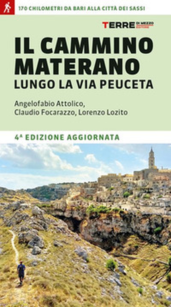 Il cammino materano. A piedi lungo la Via Peuceta - Librerie.coop Il cammino materano. A piedi lungo la Via Peuceta - Librerie.coop