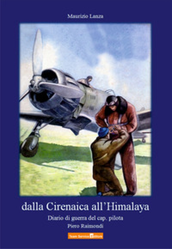 Dalla Cirenaica all'Himalaya - Librerie.coop Dalla Cirenaica all'Himalaya - Librerie.coop