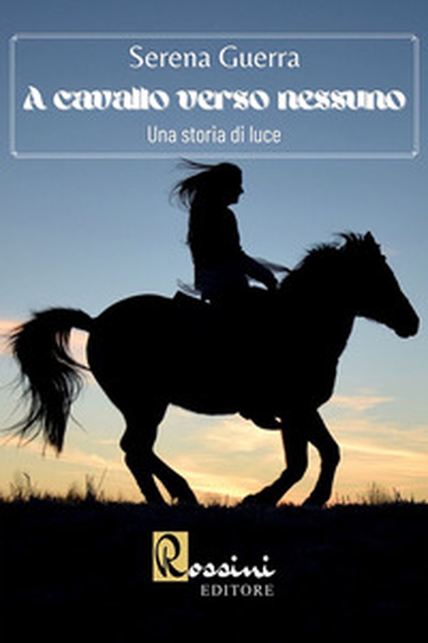 A cavallo verso nessuno - Librerie.coop A cavallo verso nessuno - Librerie.coop