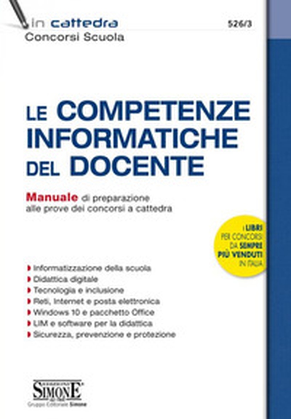 Le competenze informatiche del docente. Manuale di preparazione alle prove dei concorsi a cattedra - Librerie.coop Le competenze informatiche del docente. Manuale di preparazione alle prove dei concorsi a cattedra - Librerie.coop