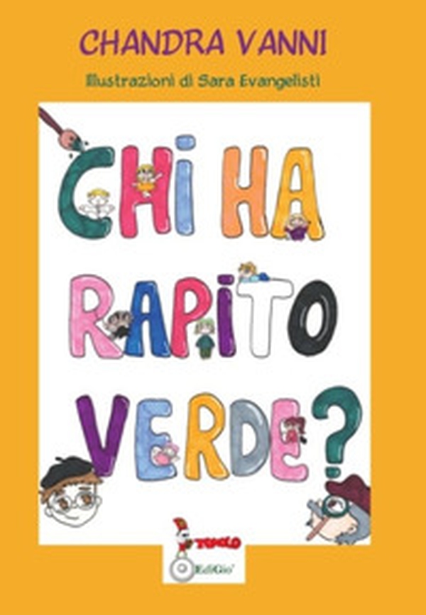 Chi ha rapito verde? - Librerie.coop Chi ha rapito verde? - Librerie.coop