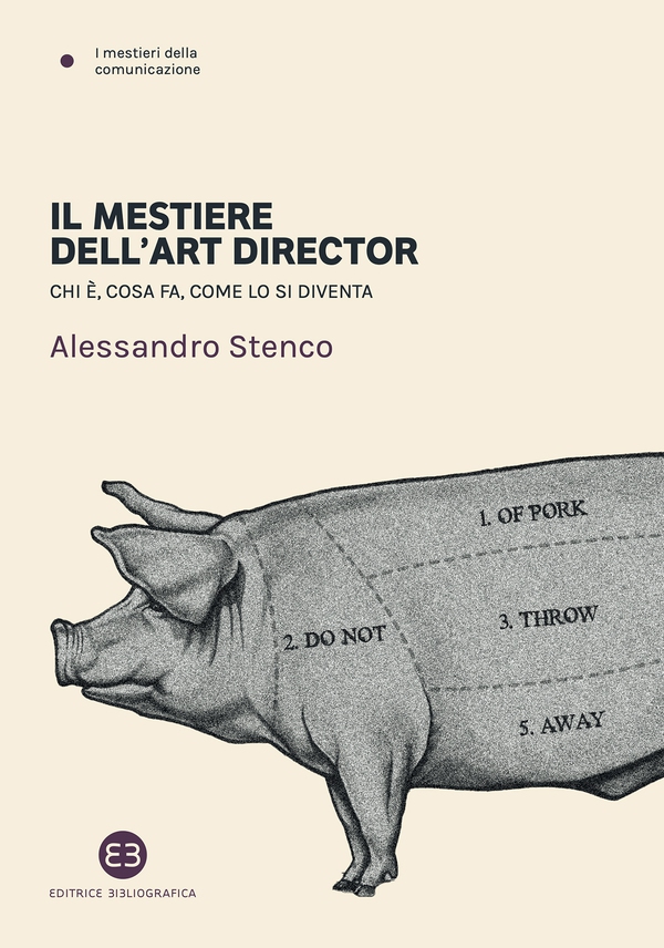 Il mestiere dell'art director - Librerie.coop Il mestiere dell'art director - Librerie.coop
